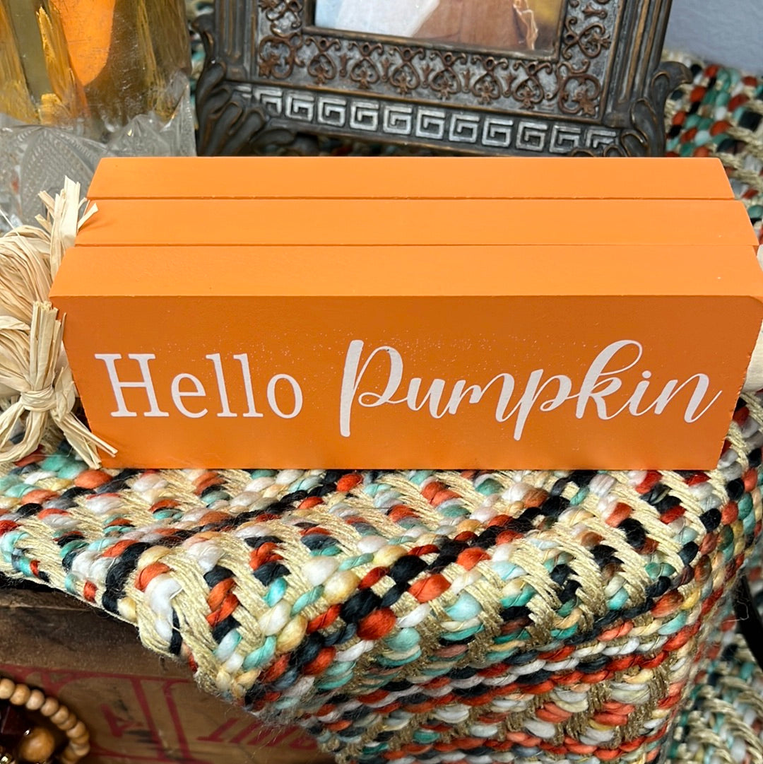 Hello Pumpkin Wood Sign